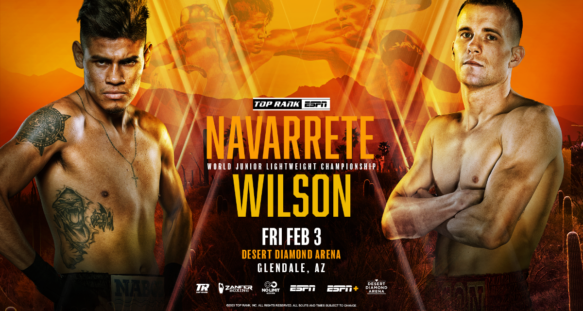 NAVARRETE VS WILSON W LUTYM O MISTRZOSTWO ŚWIATA! ŚWIETNA GALA W ARIZONIE