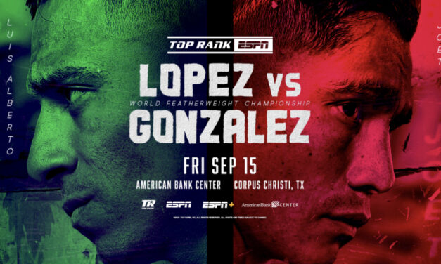 LOPEZ VS. GONZALEZ 15 WRZEŚNIA NA GALI W TEKSASIE! ZAYAS NA KARCIE GŁÓWNEJ!